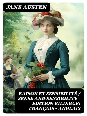 cover image of Raison et Sensibilité / Sense and Sensibility--Edition bilingue